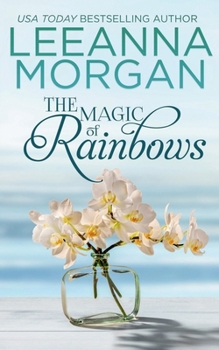 The Magic of Rainbows: A Sweet Small Town Romance (Love on Anchor Lane)