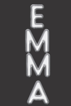 Emma : Personalised Journal/Notebook For The Name 'Emma'.: 6 x 9 Blank Lined Journal. Perfect For School, College Or Home use. Great Gift