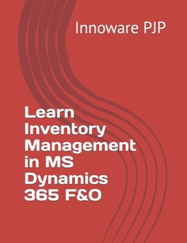 Paperback Learn Inventory Management in MS Dynamics 365 F&O Book
