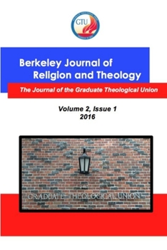 Paperback Berkeley Journal of Religion and Theology, Vol. 2, No. 1 Book