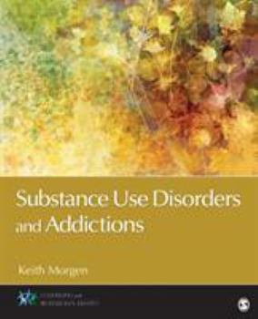 Paperback Substance Use Disorders and Addictions Book