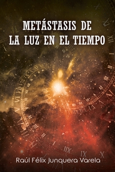 Paperback Met?stasis de la Luz en el Tiempo [Spanish] Book