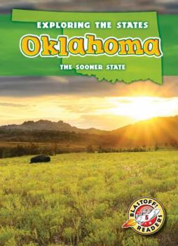 Oklahoma: The Sooner State - Book  of the Exploring the States