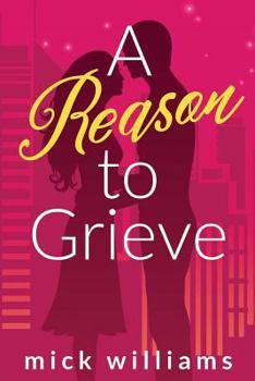 Paperback A Reason to Grieve Book
