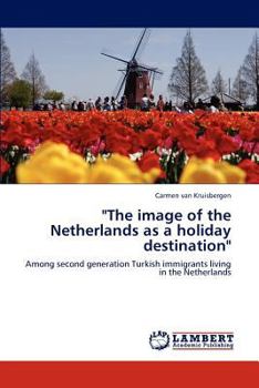 Paperback "The Image of the Netherlands as a Holiday Destination" Book