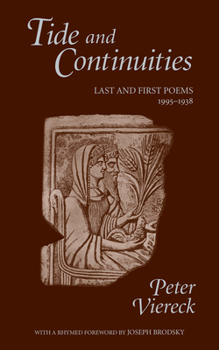 Paperback Tide and Continuities: Last and First Poems, 1995-1938 Book