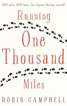 Paperback Running One Thousand Miles Book