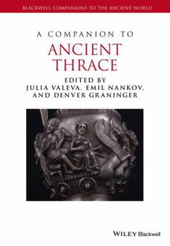 Hardcover A Companion to Ancient Thrace Book