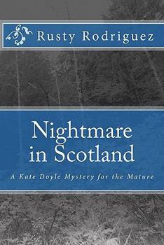 Paperback Nightmare in Scotland: A Kate Doyle Mystery for the Mature Book