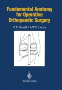 Paperback Fundamental Anatomy for Operative Orthopaedic Surgery Book