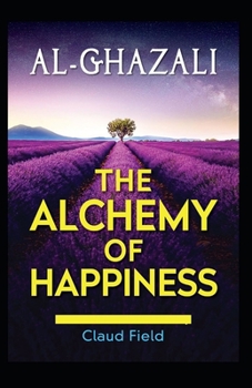 Paperback Alchemy of Happiness (illustrated edition) Book