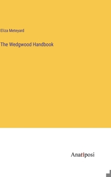 The Wedgwood Handbook