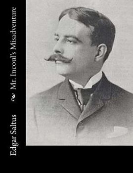 Paperback Mr. Incoul's Misadventure Book