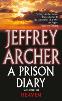 Paperback A Prison Diary Volume III: Heaven (The Prison Diaries) Book
