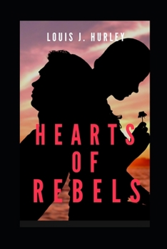 hearts of rebels
