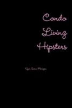 Paperback Condo Living Hipsters Book