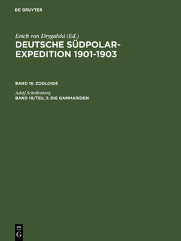 Hardcover Deutsche Südpolar-Expedition 1901-1903, Band 10/Teil 3, Die Gammariden [German] Book