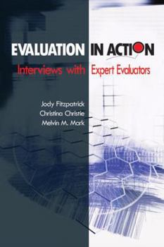 Paperback Evaluation in Action: Interviews With Expert Evaluators Book