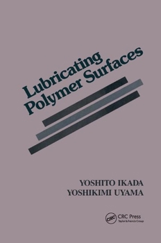 Paperback Lubricating Polymer Surfaces Book