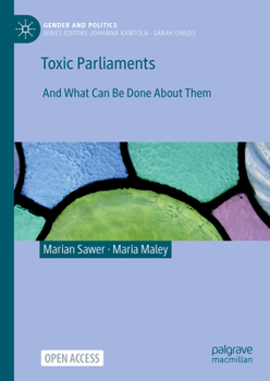 Hardcover Toxic Parliaments: And What Can Be Done about Them Book