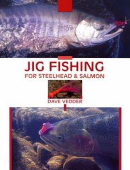 Paperback Jig Fishing for Steelhead & Salmon Book