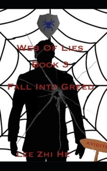 Paperback Fall into Greed: Web of Lies Book 3 Book