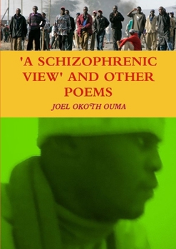 Paperback A Schizophrenic View and Other Poems Book