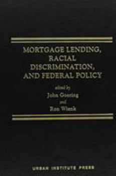 Hardcover Mortgage Lending, Racial Discrimination, and Federal Policy Book