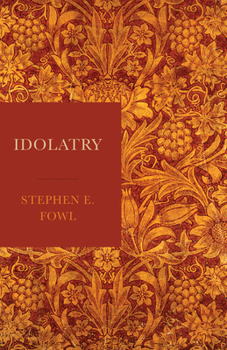 Hardcover Idolatry Book