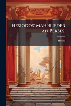 Paperback Hesiodos' Mahnlieder an Perses. [German] Book