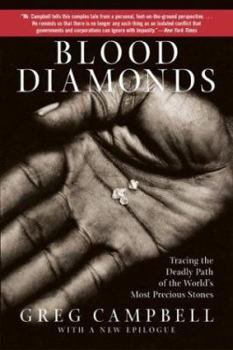 Paperback Blood Diamonds: Tracing the Deadly Path of the World's Most Precious Stones Book