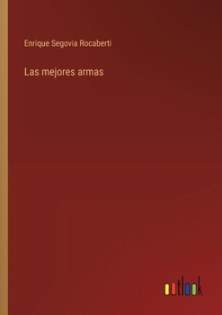 Paperback Las mejores armas [Spanish] Book