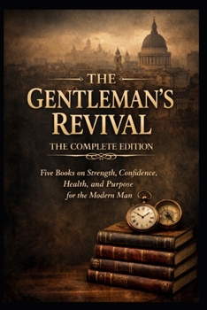 Paperback The Gentleman's Revival: The Complete Edition Book