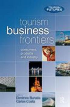 Hardcover Tourism Business Frontiers Book