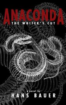 Paperback Anaconda: The Writer's Cut Book