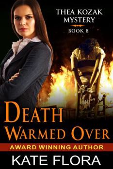 Paperback Death Warmed Over (The Thea Kozak Mystery Series, Book 8) Book