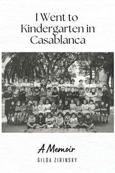 Paperback I Went to Kindergarten in Casablanca Book