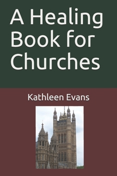 Paperback A Healing Book for Churches Book