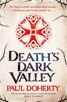 Paperback Death's Dark Valley (Hugh Corbett 20) Book