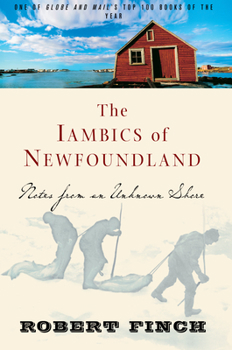 Paperback The Iambics of Newfoundland: Notes from an Unknown Shore Book