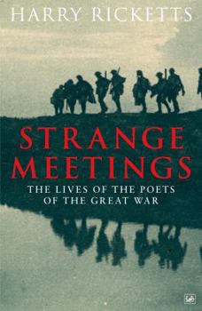 Paperback Strange Meetings: The Lives of the War Poets. Harry Ricketts Book