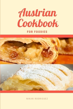 Paperback Austrian Cookbook for Foodies Book