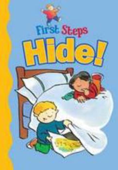Hardcover Hide! (First Steps) Book