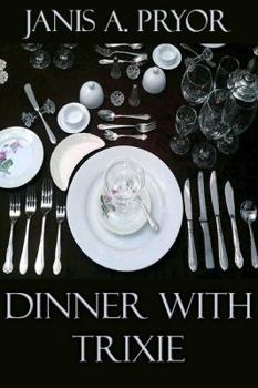 Paperback Dinner with Trixie Book
