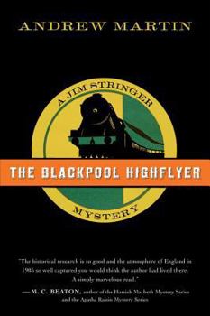 Paperback The Blackpool Highflyer: A Jim Stringer Mystery Book