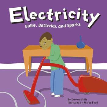 Hardcover Electricity: Bulbs, Batteries, and Sparks Book