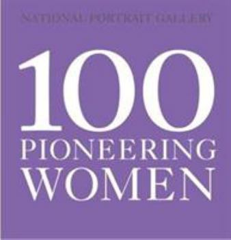 Paperback 100 PIONEERING WOMEN /ANGLAIS [French] Book