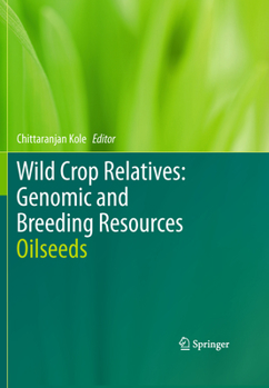 Paperback Wild Crop Relatives: Genomic and Breeding Resources: Oilseeds Book