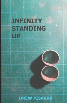 Paperback Infinity Standing Up Book