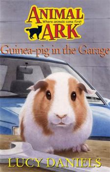 Guinea Pig in the Garage - Book #20 of the Animal Ark [GB Order]